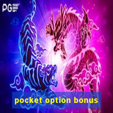 pocket option bonus